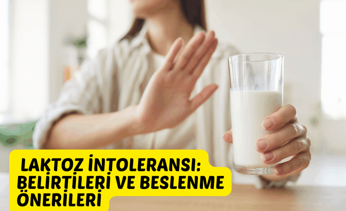 Laktoz intoleransı nasıl anlaşılır? nasıl beslenmek gereklidir?